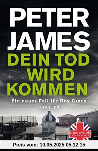 Dein Tod wird kommen: Ein neuer Fall für Roy Grace