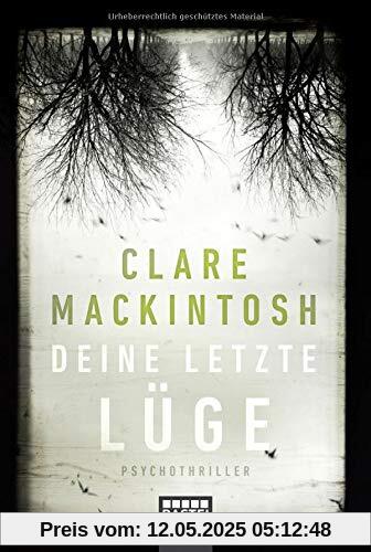 Deine letzte Lüge: Psychothriller