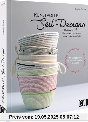 Deko DIY – Kunstvolle Seil-Designs: Deko und Home-Accessoires aus Seilen nähen