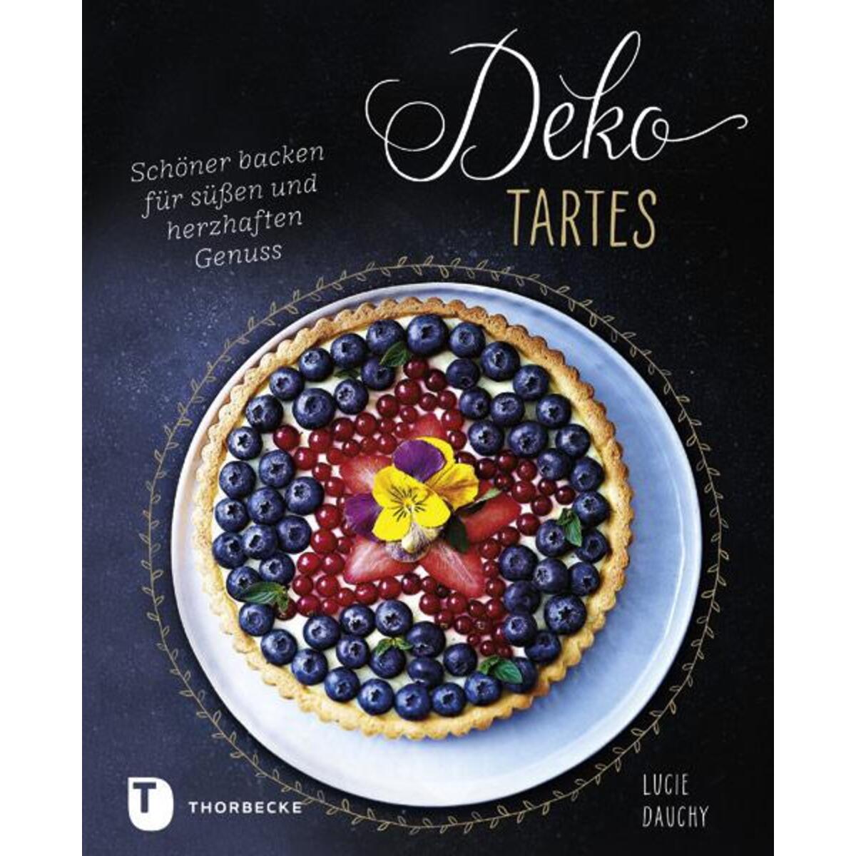 Deko-Tartes von Thorbecke Jan Verlag