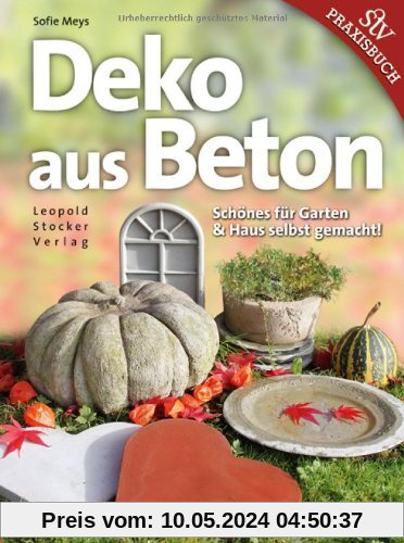 Deko aus Beton: Schönes für Garten & Haus selbst gemacht!