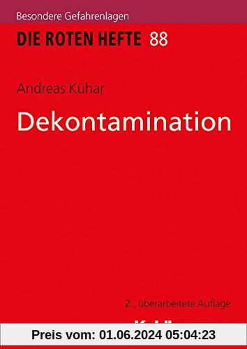 Dekontamination (Die Roten Hefte, 88, Band 88)