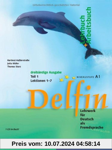 Delfin, Lehrbuch und Arbeitsbuch, m. Audio-CD. Tl.1. Lektionen 1-7. Niveaustufe A1