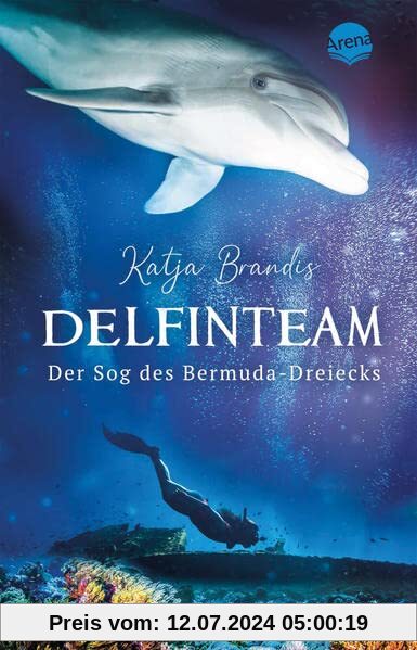 DelfinTeam (2). Der Sog des Bermudadreiecks: Spannendes Delfinabenteuer in der Karibik ab 12