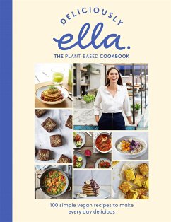 Deliciously Ella The Plant-Based Cookbook von Hodder & Stoughton / Yellow Kite