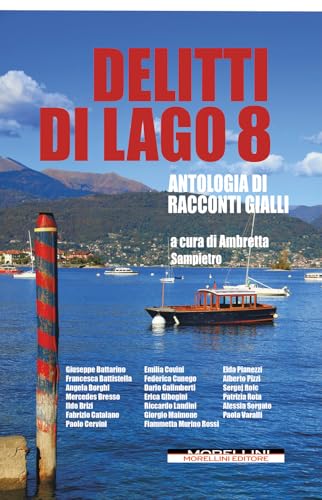 Delitti di lago (Vol. 8) von Morellini