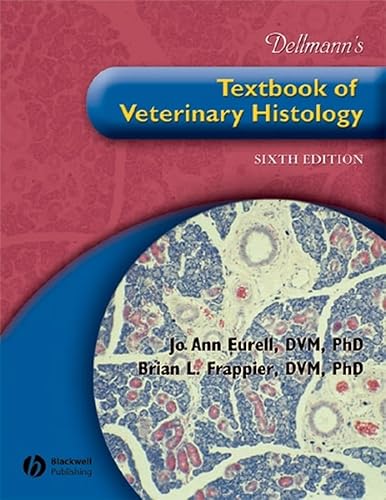 Dellmann's Textbook of Veterinary Histology, with CD Dellmann's Textbook of Veterinary Histology, with CD von Wiley