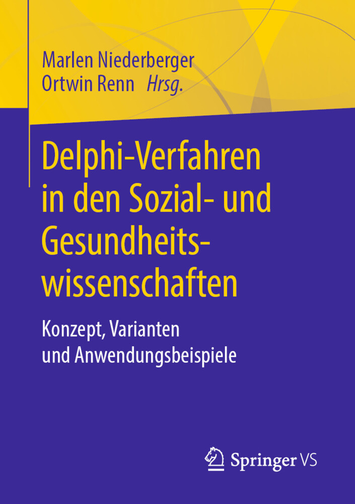 Delphi-Verfahren in den Sozial- und Gesundheitswissenschaften von Springer Fachmedien Wiesbaden