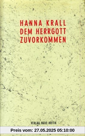 Dem Herrgott zuvorkommen