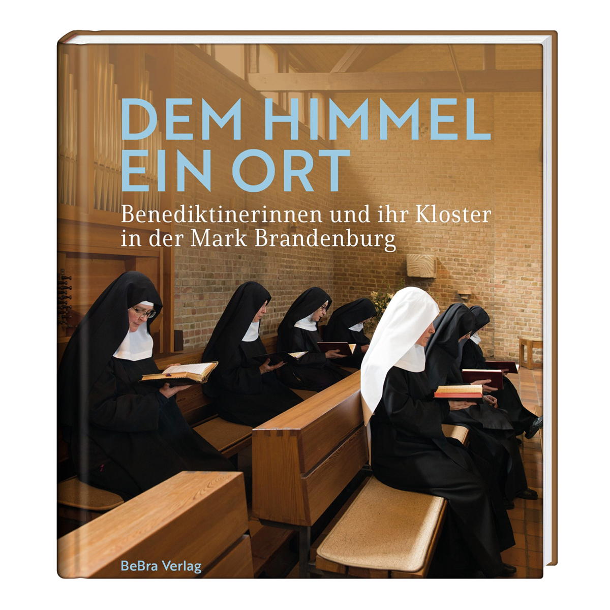 Dem Himmel ein Ort von Bebra Verlag