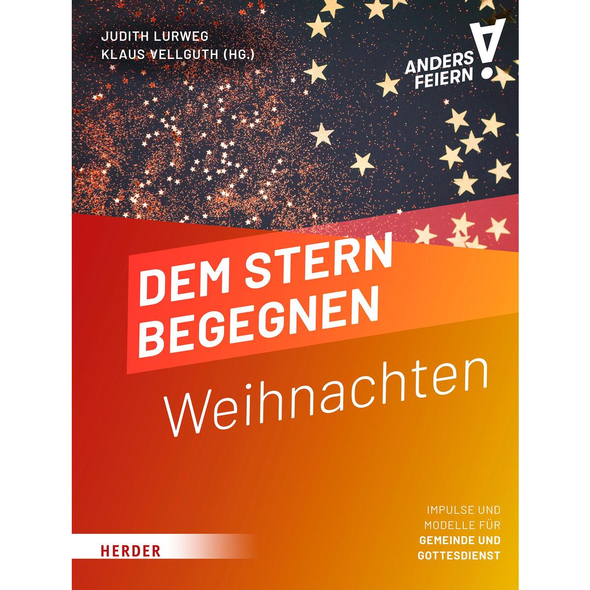 Dem Stern begegnen von Herder Verlag GmbH