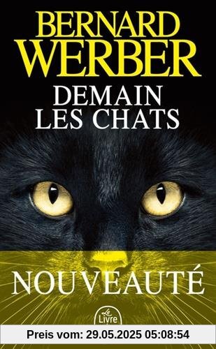 Demain les chats: Roman Demain les chats: Roman