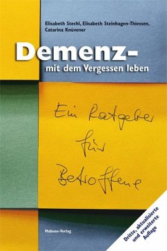 Demenz - mit dem Vergessen leben von Mabuse-Verlag