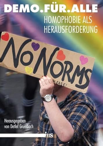 Demo. Für. Alle.: Homophobie als Herausforderung von Männerschwarm, Salzgeber Buchverlage GmbH