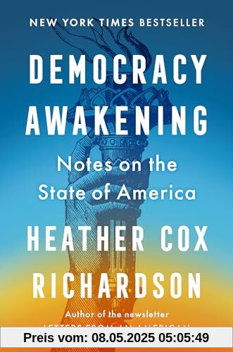 Democracy Awakening: Notes on the State of America