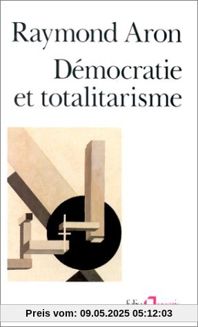 Democratie Et Totalitar (Folio Essais)