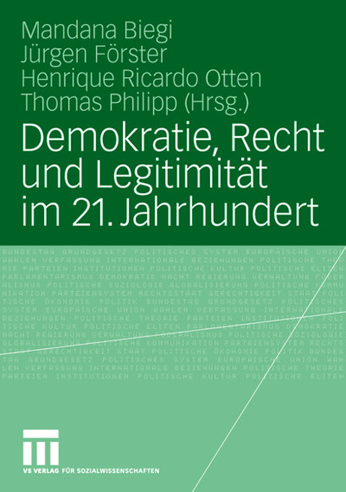 Demokratie Recht und Legitimität im 21. Jahrhundert von VS Verlag für Sozialwissenschaften