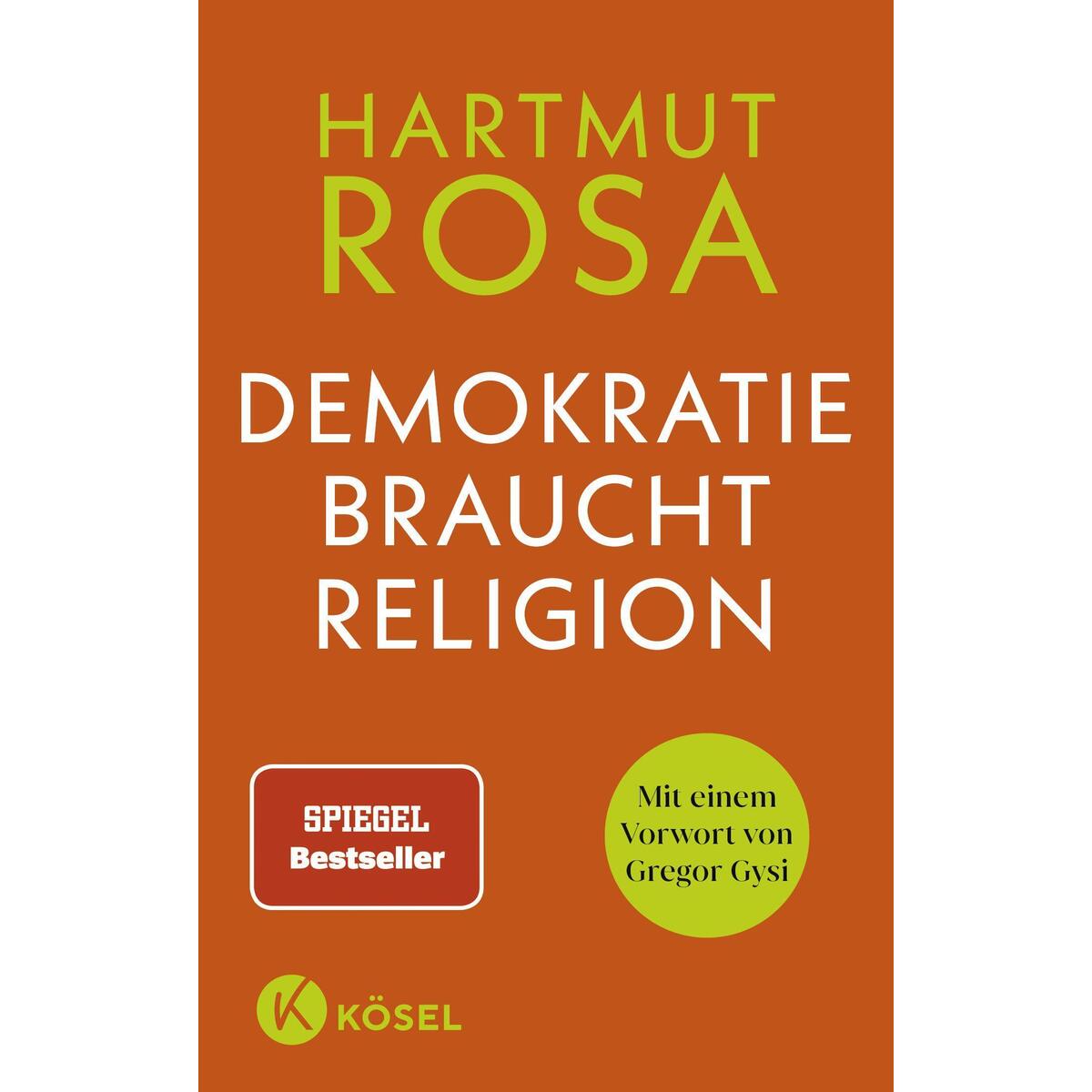 Demokratie braucht Religion von Kösel-Verlag