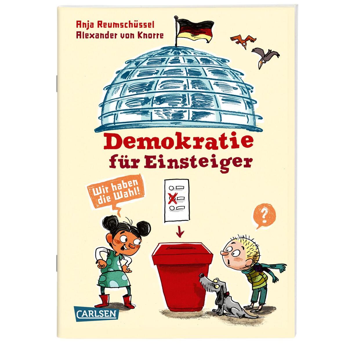 Demokratie für Einsteiger Demokratie für Einsteiger von Carlsen Verlag GmbH