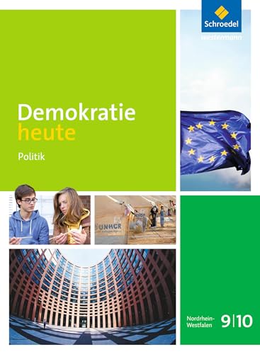 Demokratie heute 9 / 10. Schulbuch. Nordrhein-Westfalen: Ausgabe 2016