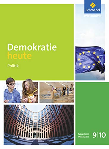 Demokratie heute 9 / 10. Schülerband. Nordrhein-Westfalen: Ausgabe 2016