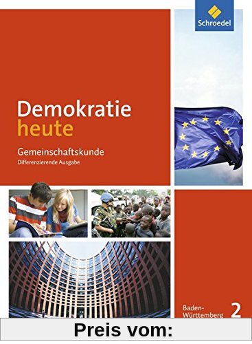 Demokratie heute - Ausgabe 2017 für Baden-Württemberg: Schülerband 2: Klassen 9/10
