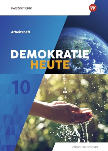 Demokratie heute - Ausgabe 2019 für Sachsen: Arbeitsheft 10