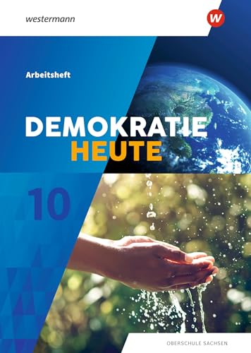 Demokratie heute - Ausgabe 2019 für Sachsen: Arbeitsheft 10