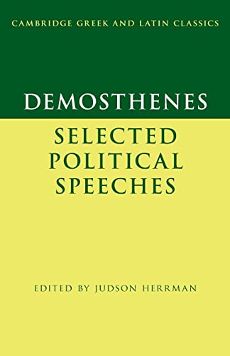 Demosthenes: Selected Political Speeches (Cambridge Greek and Latin Classics) von Cambridge University Press
