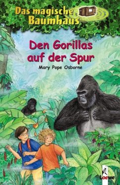 Den Gorillas auf der Spur / Das magische Baumhaus Bd.24 von Loewe / Loewe Verlag