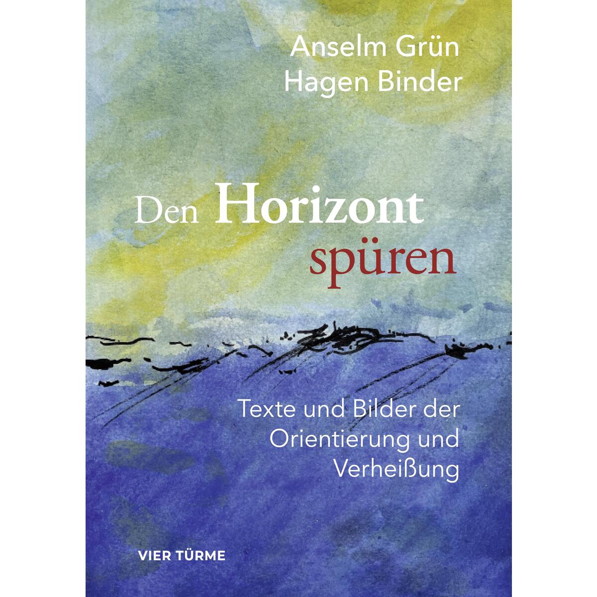 Den Horizont wieder spüren von Vier Tuerme GmbH