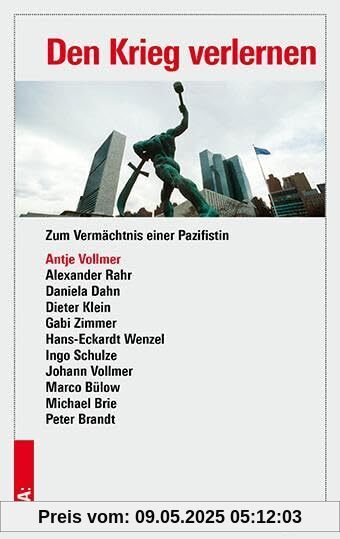 Den Krieg verlernen: Zum Vermächtnis einer Pazifistin
