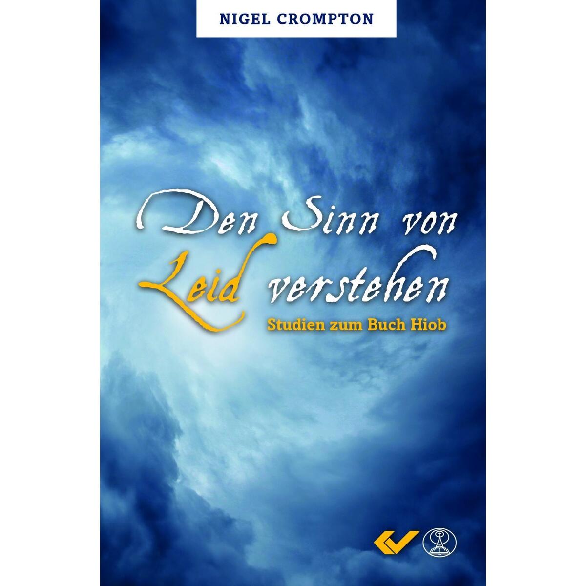 Den Sinn von Leid verstehen von Christliche Verlagsges.