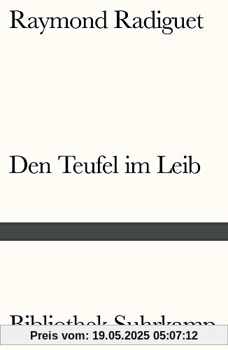 Den Teufel im Leib: Roman (Bibliothek Suhrkamp)