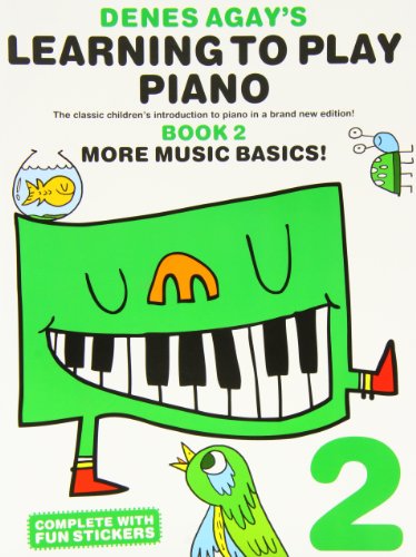 Denes Agay'S Learning To Play Piano Book 2 More Music Basics