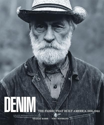 Denim: The Fabric That Built America, 1935–1944 Denim: The Fabric That Built America, 1935–1944