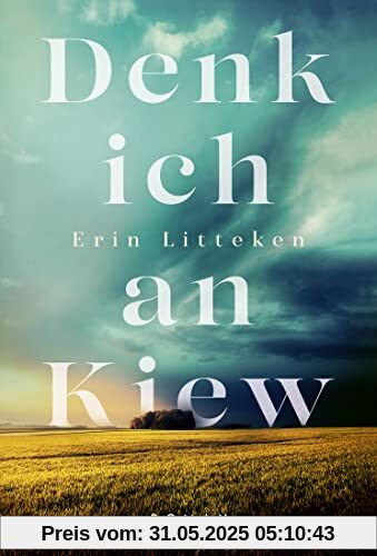 Denk ich an Kiew: Roman Denk ich an Kiew: Roman