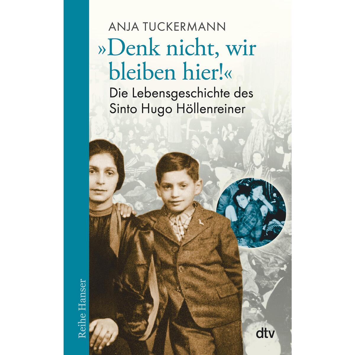 "Denk nicht, wir bleiben hier!" von dtv Verlagsgesellschaft