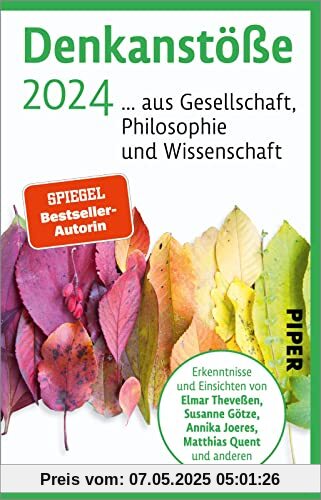 Denkanstöße 2024: ... aus Gesellschaft, Philosophie und Wissenschaft Denkanstöße 2024: ... aus Gesellschaft, Philosophie und Wissenschaft