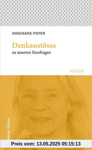 Denkanstösse zu unseren Sinnfragen (Schwabe reflexe)