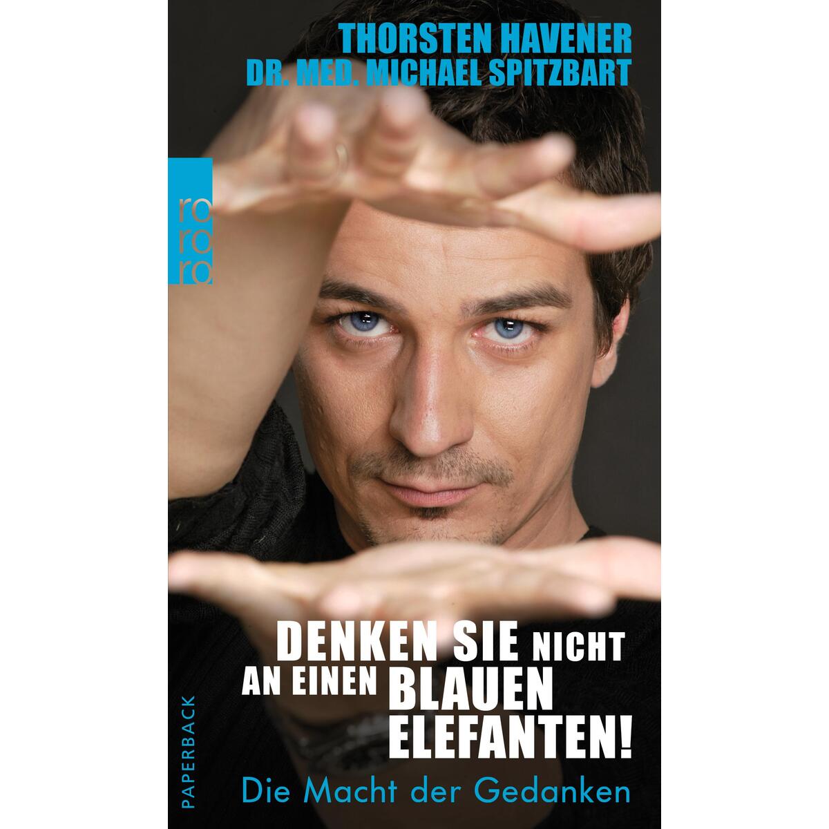 Denken Sie nicht an einen blauen Elefanten! von Rowohlt Taschenbuch