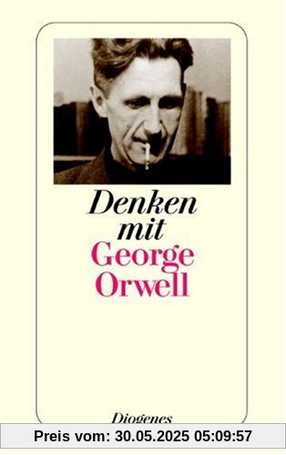 Denken mit George Orwell. Denken mit George Orwell.