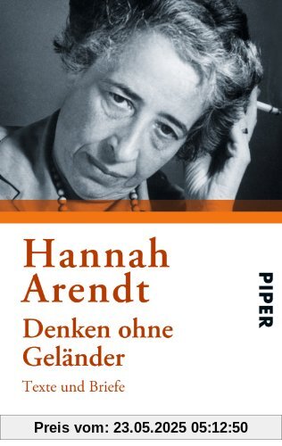 Denken ohne Geländer: Texte und Briefe. Herausgegeben von Heidi Bohnet und Klaus Stadler