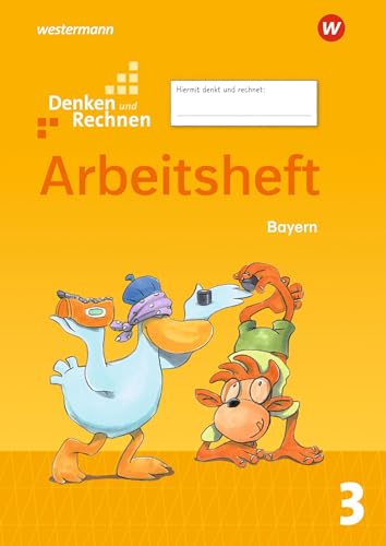Denken und Rechnen - Ausgabe 2021 für Grundschulen in Bayern: Arbeitsheft 3