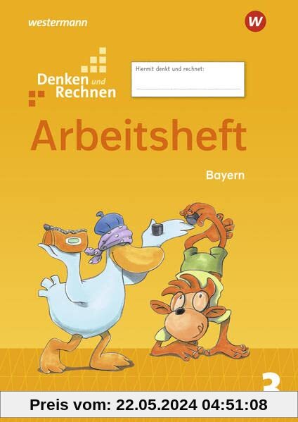 Denken und Rechnen / Denken und Rechnen - Ausgabe 2021 für Grundschulen in Bayern: Ausgabe 2021 für Grundschulen in Bayern / Arbeitsheft 3