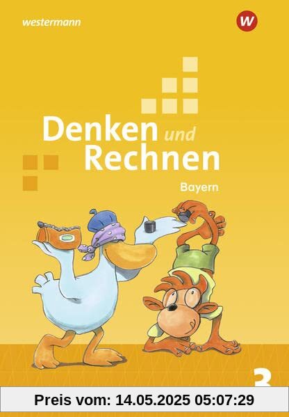 Denken und Rechnen / Denken und Rechnen - Ausgabe 2021 für Grundschulen in Bayern: Ausgabe 2021 für Grundschulen in Bayern / Schülerband 3 Denken und Rechnen / Denken und Rechnen - Ausgabe 2021 für Grundschulen in Bayern: Ausgabe 2021 für Grundschulen in Bayern / Schülerband 3