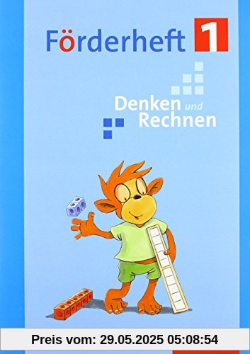 Denken und Rechnen - Allgemeine Ausgabe 2017: Förderheft 1 Denken und Rechnen - Allgemeine Ausgabe 2017: Förderheft 1