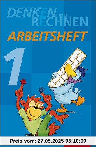 Denken und Rechnen - Ausgabe 2011 für Grundschulen in Hamburg, Bremen, Hessen, Niedersachsen, Nordrhein-Westfalen, Rheinland-Pfalz, Saarland und Schleswig-Holstein: Arbeitsheft 1