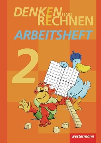 Denken und Rechnen - Ausgabe 2011 für Grundschulen in Hamburg, Bremen, Hessen, Niedersachsen, Nordrhein-Westfalen, Rheinland-Pfalz, Saarland und Schleswig-Holstein: Arbeitsheft 2 Denken und Rechnen - Ausgabe 2011 für Grundschulen in Hamburg, Bremen, Hessen, Niedersachsen, Nordrhein-Westfalen, Rheinland-Pfalz, Saarland und Schleswig-Holstein: Arbeitsheft 2