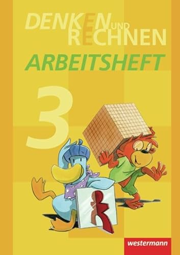 Denken und Rechnen - Ausgabe 2011 für Grundschulen in Hamburg, Bremen, Hessen, Niedersachsen, Nordrhein-Westfalen, Rheinland-Pfalz, Saarland und Schleswig-Holstein: Arbeitsheft 3 Denken und Rechnen - Ausgabe 2011 für Grundschulen in Hamburg, Bremen, Hessen, Niedersachsen, Nordrhein-Westfalen, Rheinland-Pfalz, Saarland und Schleswig-Holstein: Arbeitsheft 3